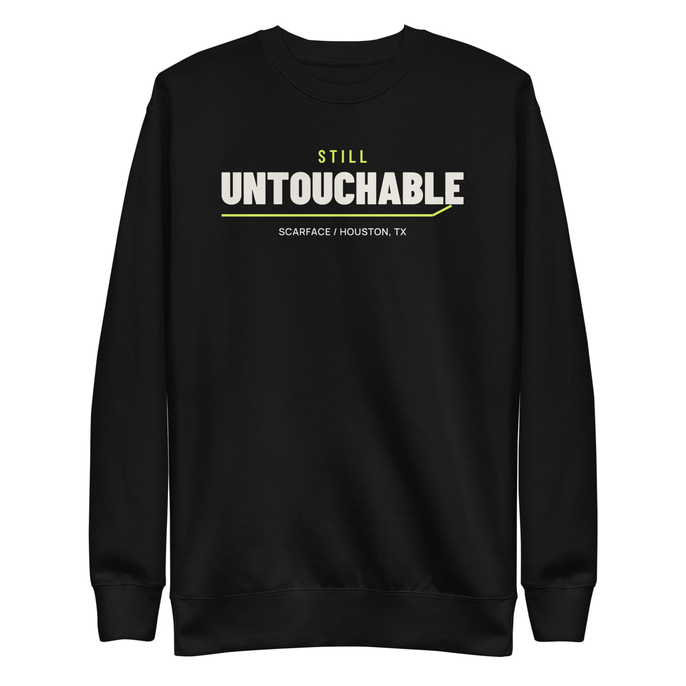 Still Untouchable Crewneck — front